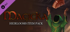 Magicka: Heirlooms Item Pack